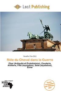 R Le Du Cheval Dans La Guerre