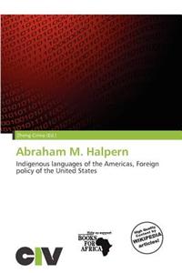 Abraham M. Halpern