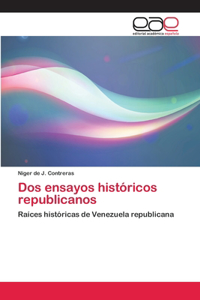 Dos ensayos históricos republicanos