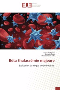 Béta thalassémie majeure