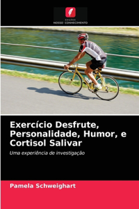 Exercício Desfrute, Personalidade, Humor, e Cortisol Salivar