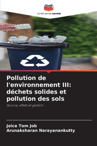 Pollution de l'environnement III