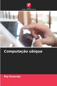 Computação ubíqua