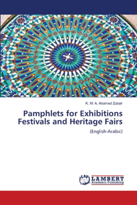 Pamphlets for Exhibitions Festivals and Heritage Fairs