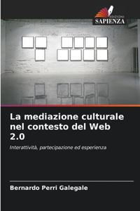 mediazione culturale nel contesto del Web 2.0