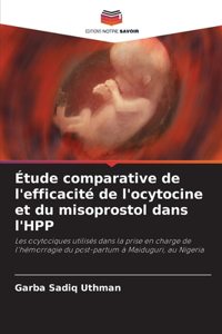 Étude comparative de l'efficacité de l'ocytocine et du misoprostol dans l'HPP