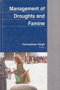 Management of Droughts and Famine
