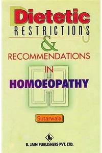 Dietetic Restrictons and Recommendations in Homoeopathy