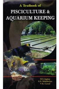 Textbook of Pisciculture and Aquarium Keeping