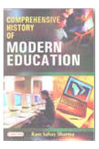 Comprehensive History Of Modern Education