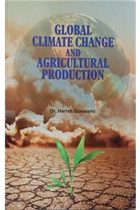Global Climate Change and Agricultural Production