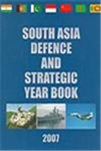 South Asia Defence and Strategic Year Book 2007