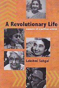 A revolutionary life : memoirs of a political activist