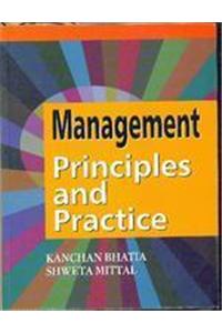 MANAGEMENT : PRINCIPLES AND PRACTICE