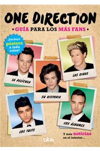 One Direction: Guia Para los Mas Fans
