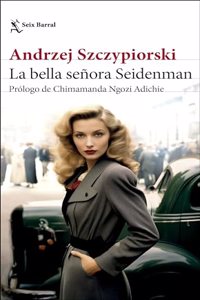 La bella senora Seidenman: Prologo de Chimamanda Ngozi Adichie