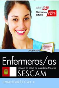 Enfermeros/as. Servicio de Salud de Castilla-La Mancha (SESCAM). Temario especifico Vol. III.