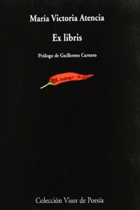 Ex libris (Coleccio n Visor de poesi a) (Spanish Edition)