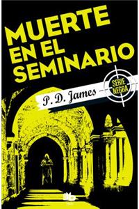 Muerte En El Seminario/ Death in Holy Orders