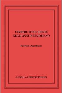 L'Impero d'Occidente Negli Anni Di Maioriano