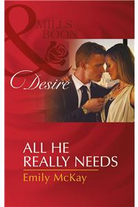 All he really needs