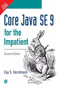 Core Java Se 9 For The Impatient (2Nd Edition)