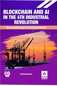 Blockchain and AI in the 4th Industrial Revolution