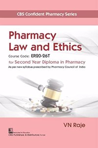 Cbs Confident Pharmacy Series Pharmacy Law And Ethics For Second Year Diploma In Pharmacy