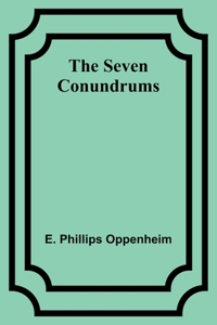 Seven Conundrums