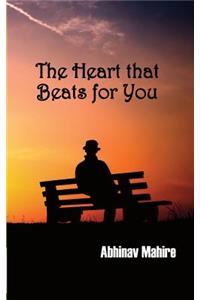 The Heart That Beats for you