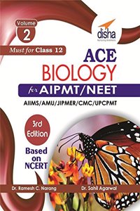 Ace Biology For Neet/ Aipmt/ Aiims Medical Entrance Exam Vol. 2 (Class 12) 3Rd Edition