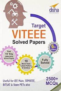 Target VITEEE (11 Years Solved Papers, 2006-2016/10 Mock Tests)