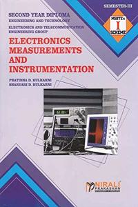 ELECTRONICS MEASUREMENTS AND INSTRUMENTATION - For Diploma in Electronics & Telecommunication Engineering - As per MSBTE's 'I' Scheme Syllabus - Second Year (SY) Semester 3 (III)