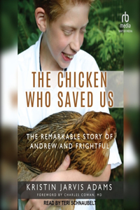 Chicken Who Saved Us