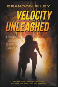 Velocity Unleashed