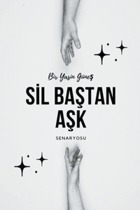 Sil Baştan Aşk