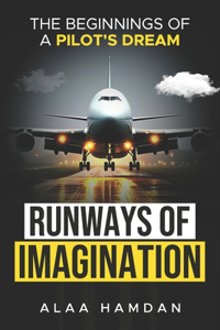 Runways of Imagination
