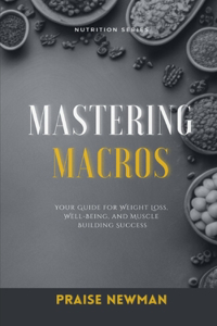 Mastering Macros