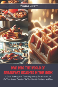 Dive into the World of Breakfast Delights in this Book