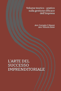 L'Arte del Successo Imprenditoriale