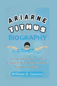 Ariarne Titmus Biography