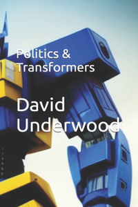 Politics & Transformers