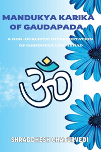 Mandukya Karika Of Gaudapada