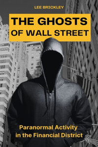 The Ghosts of Wall Street