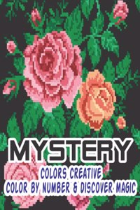 Mystery Colors Creative Color By Number & Discover Magic