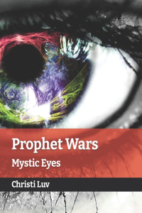 Prophet Wars