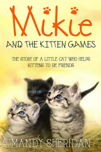 Mikie And The Kitten Games