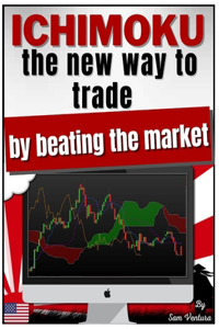 ICHIMOKU the new way to trade by beating the market V2