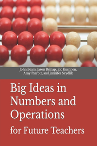 Big Ideas in Numbers and Operations