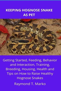 Keeping Hognose Snake as Pet